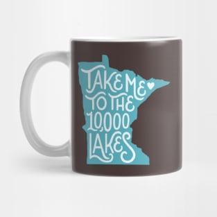 Take Me to the Minnesota Lakes Mug